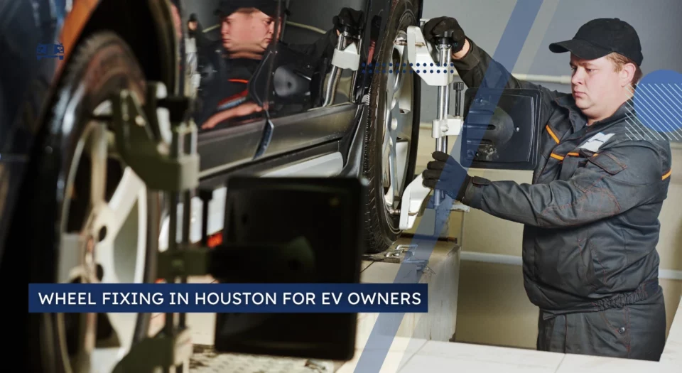 Wheel fixing in Houston for EV owners